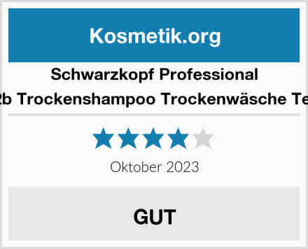 Schwarzkopf Professional got2b Trockenshampoo Trockenwäsche Textur Test