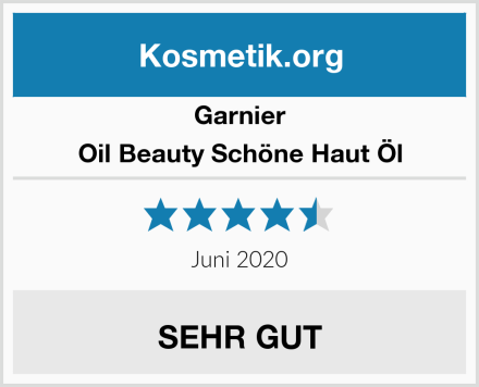 Garnier Oil Beauty Schöne Haut Öl Test