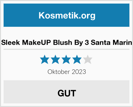  Sleek MakeUP Blush By 3 Santa Marin Test