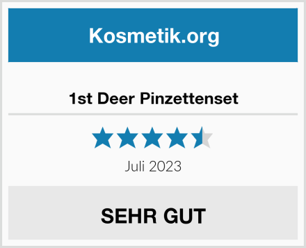  1st Deer Pinzettenset Test