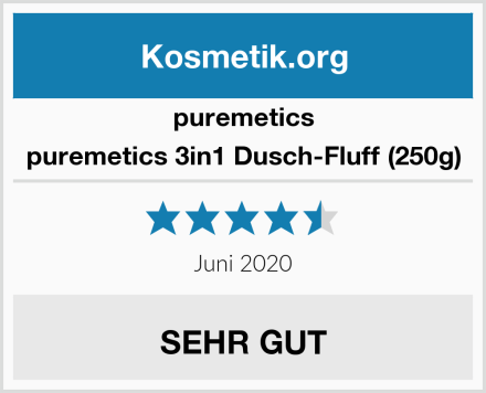 puremetics puremetics 3in1 Dusch-Fluff (250g) Test