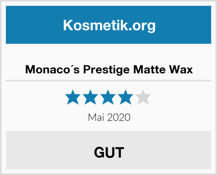  Monaco´s Prestige Matte Wax Test