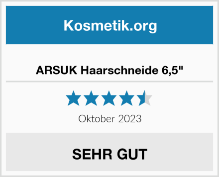  ARSUK Haarschneide 6,5" Test