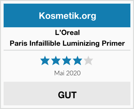 L’Oreal Paris Infaillible Luminizing Primer Test