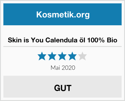  Skin is You Calendula öl 100% Bio Test
